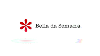 Rute Rocha - Bella da Semana