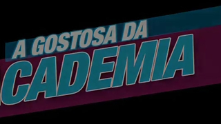 Jéssica Corrêa -A gostosa da Academia