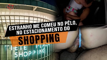 Estranho me comeu no pêlo, no estacionamento do shopping | Cristina Almeida