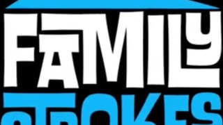 FAMILY STROKES LEgENDADO